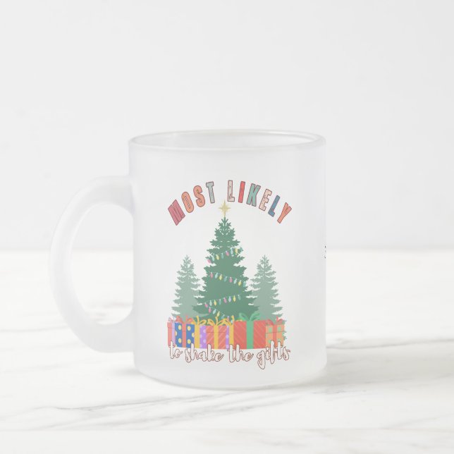 Mest troliga att skaka gåvorna frostad glasmugg (Vänster)