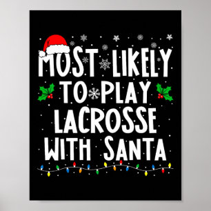 Mest troliga att spela lacrosse med julfamiljen Ch Poster