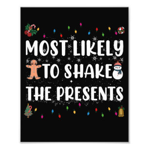 Mest troligt är det att Presenter skakas av julen Fototryck