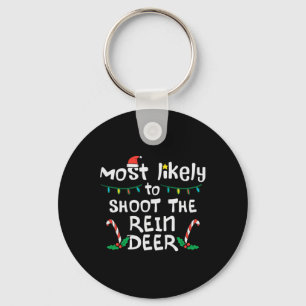 Mest troligt är "Shoot Reindeer jul Julafton Famil Nyckelring