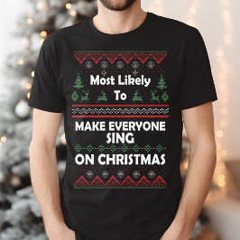 Mest troligt att alla får Sjunga under god jul T Shirt