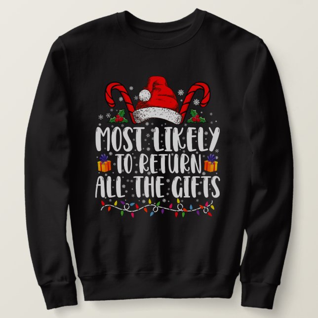 Mest troligt att alla julklappar kommer tillbaka lång ärmad tröja (Design framsida)