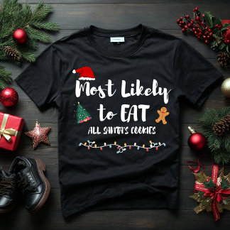 Mest troligt att ALLA SANTA:S KOOKIES CHRISTMAS T Shirt