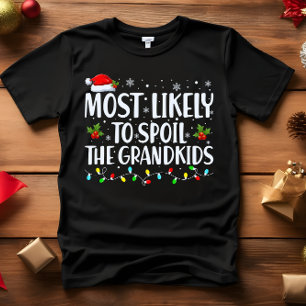 Mest troligt att Barnbarn FUNNY CHRISTMAS förstörs T Shirt