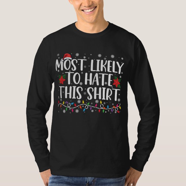 Mest troligt att den här skjortfamiljens julhelg k t shirt (Framsida)
