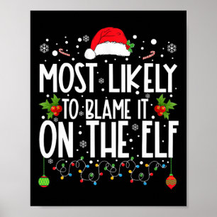 Mest troligt att den kommer att drabba Elf Santa F Poster