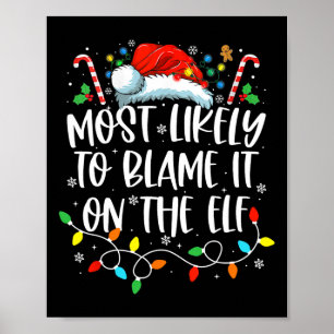 Mest troligt att den kommer att drabba Elf Santa F Poster