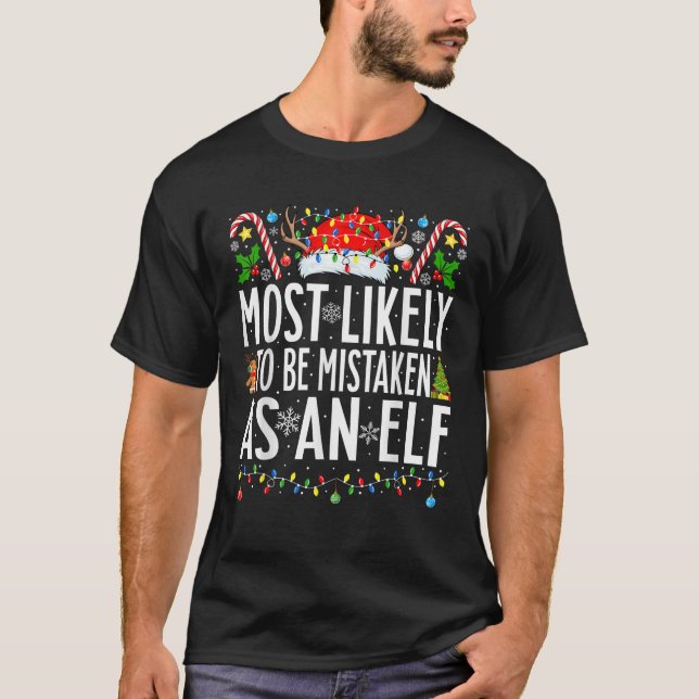 Mest troligt att den kommer att misskötas som Elf  T Shirt (Framsida)