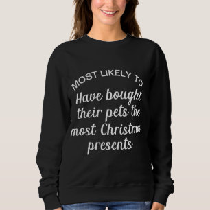 Mest troligt att deras husdjur har fått det allra t shirt