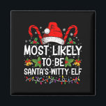 Mest troligt att det blir jultomtens Witty-jul Magnet<br><div class="desc">Mest troligt att det blir jultomtens Witty Elf-Novelty</div>