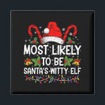 Mest troligt att det blir jultomtens Witty-jul Magnet<br><div class="desc">Mest troligt att det blir jultomtens Witty Elf-Novelty</div>