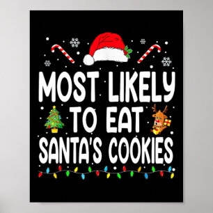 Mest troligt att du äter julfamiljen Santas Cookie Poster