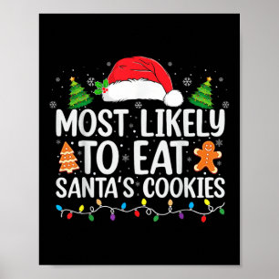 Mest troligt att du äter julfamiljen Santas Cookie Poster