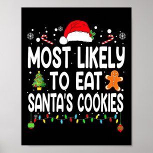 Mest troligt att du äter julhelgen till Santas Coo Poster