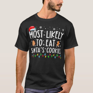 Mest troligt att du äter julhelgen till Santas Coo T Shirt