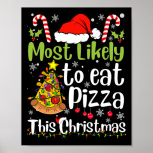 Mest troligt att du äter Pizza denna jul - Julafto Poster
