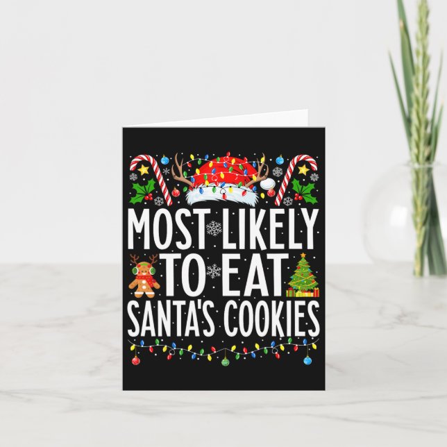 Mest troligt att du äter Santa's Cookies Julafton  Kort (Framsida)