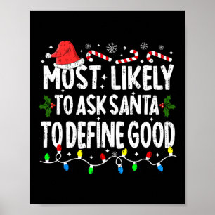 Mest troligt att du ber jultomten att definiera Br Poster