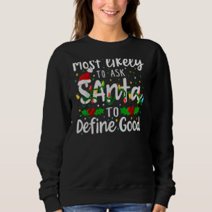 Mest troligt att du ber jultomten att definiera Br T Shirt