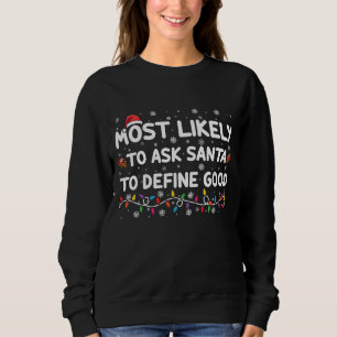 Mest troligt att du ber jultomten att definiera Br T Shirt