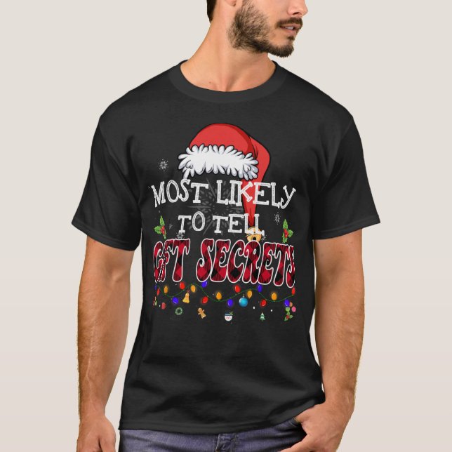 Mest troligt att du berättar för presenthemlighete t shirt (Framsida)