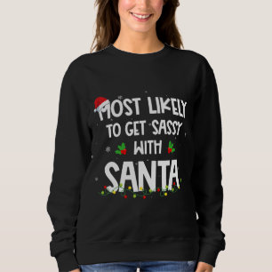 Mest troligt att du blir sur med Santa Funny-famil T Shirt
