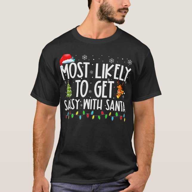 Mest troligt att du blir sur med Santa Funny-famil T Shirt (Framsida)