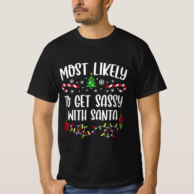 Mest troligt att du blir sur med tomten t shirt (Framsida)