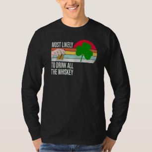 Mest troligt att du dricker allt whisky-funny St P T Shirt