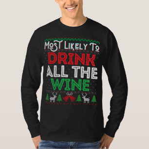 Mest troligt att du dricker hela den luddiga Julaf T Shirt