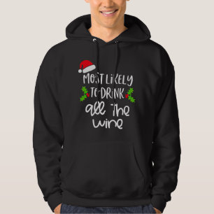 Mest troligt att du dricker hela julen i familjen hoodie