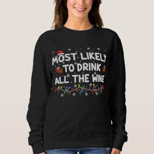 Mest troligt att du dricker hela julen i familjen t shirt