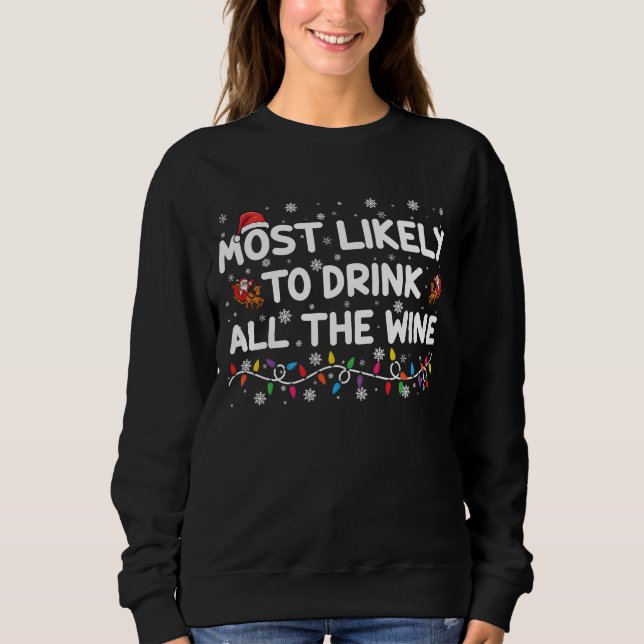 Mest troligt att du dricker hela julen i familjen  t shirt (Framsida)