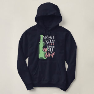 Mest troligt att du dricker hela Vin-fynden T Shirt