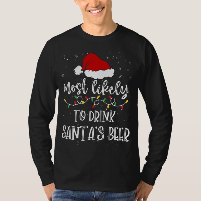 Mest troligt att du dricker jultomtens Beer Santa  T Shirt (Framsida)