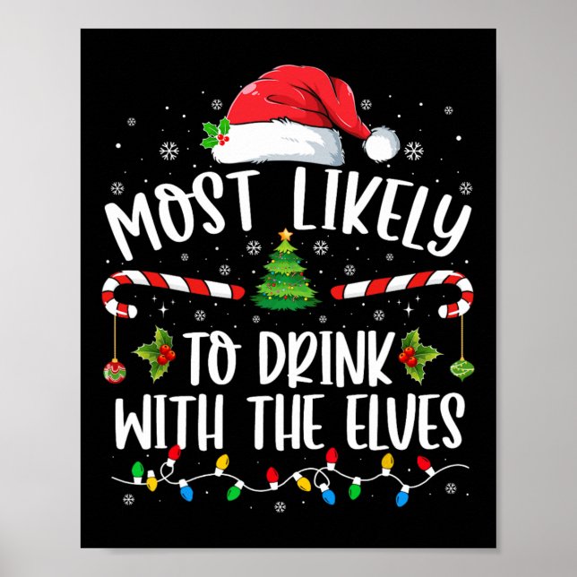 Mest troligt att du dricker med Elves Elf-drickand Poster (Framsidan)