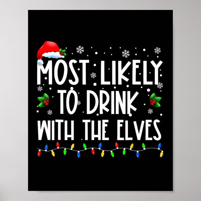 Mest troligt att du dricker med Elves Elf-drickand Poster (Framsidan)