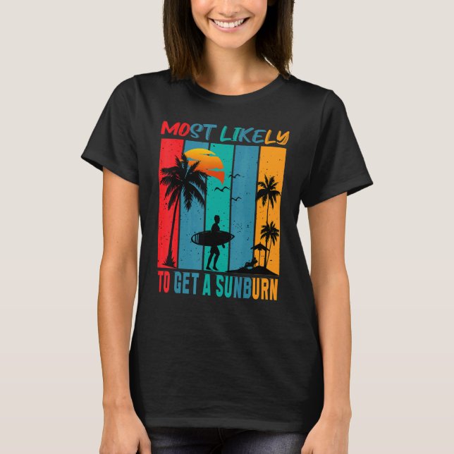 Mest troligt att du får solbränna sommarsolrosor t shirt (Framsida)