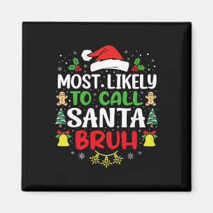 Mest troligt att du kallar julfamiljen Morsa i San Magnet