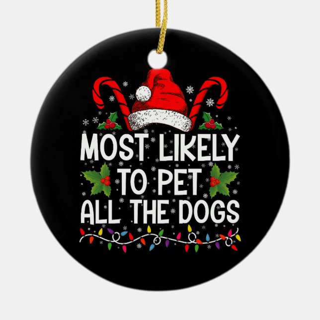 Mest troligt att du kan äta hela Hundar-julen Julgransprydnad Keramik (Framsidan)