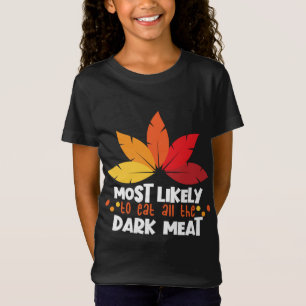 Mest troligt att du kan äta Kött-matchningsfamilje T Shirt