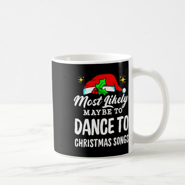 Mest troligt att du kan dansa till jul Sång Ugly Kaffemugg (Höger)