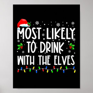 Mest troligt att du kan dricka med Elves Elf-famil Poster