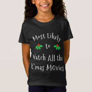 Mest troligt att du kan se alla X'mas Movies-famil T Shirt