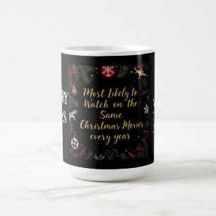 Mest troligt att du kan se samma julfilmer kaffemugg