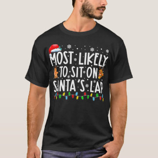 Mest troligt att du kan sitta på jultomtens julaft t shirt