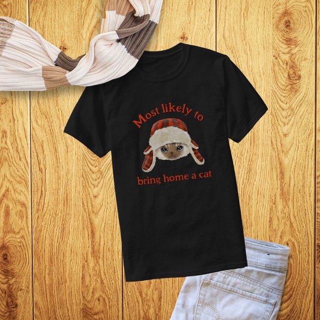 Mest troligt att du kan ta hem en katt t shirt (Skapare uppladdad)