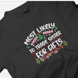 Mest troligt att du kommer att bli handelssyster f t shirt