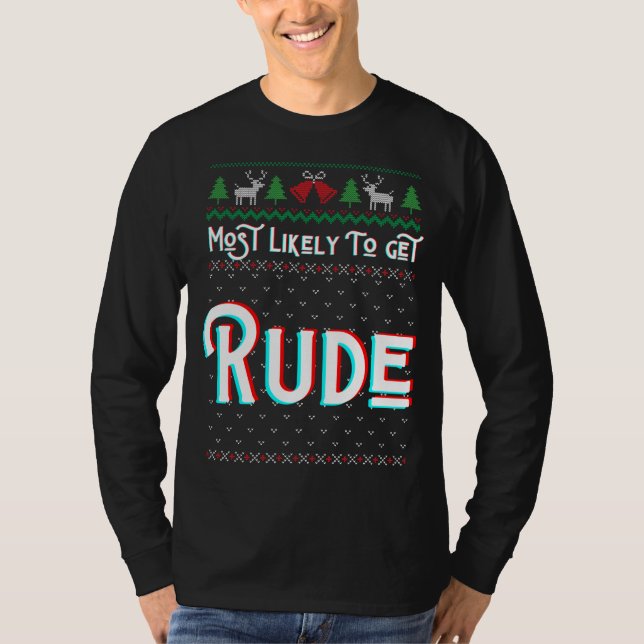 Mest troligt att du kommer att bli rude-fin, läcke t shirt (Framsida)