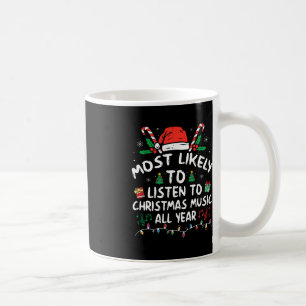 Mest troligt att du lyssnar på julmusik hela året kaffemugg